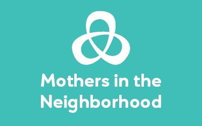 Mothers in the Neighborhood