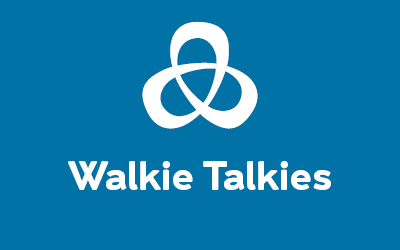 Walkie Talkies